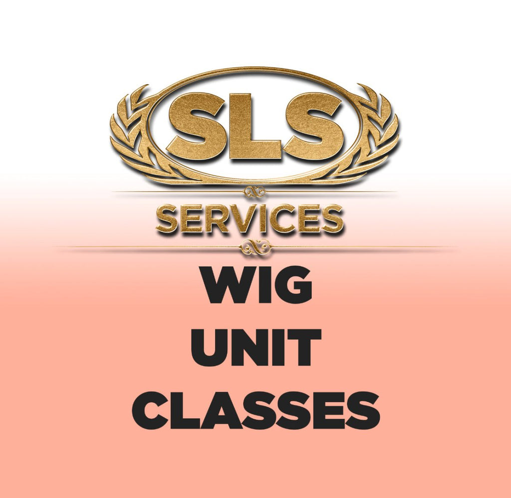 Wig Unit Classes - Sandras Luxury Studios